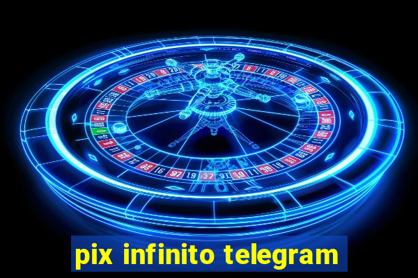 pix infinito telegram